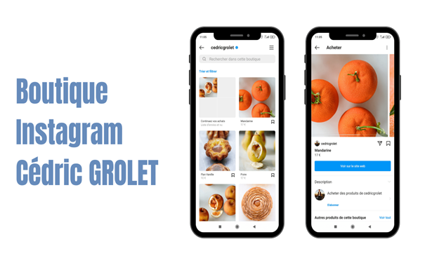 smartphones montrant la boutique instagram de Grolet